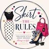 skirttherules